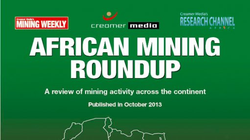 Creamer Media publishes African Mining Roundup research report