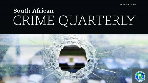 South African Crime Quarterly 47 (April 2014)