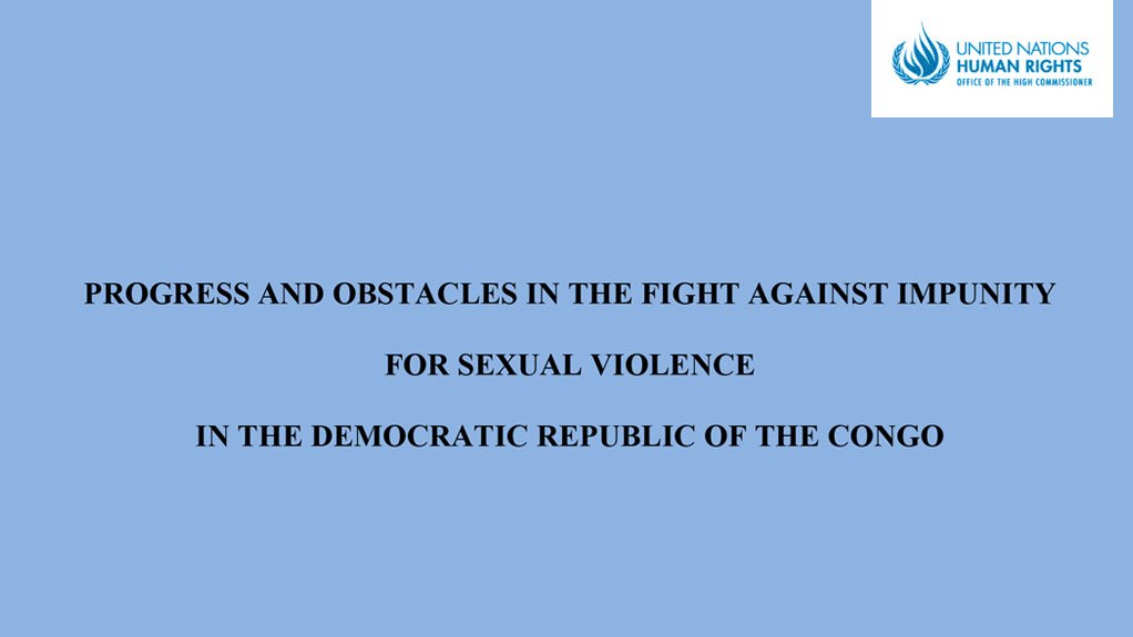 Progress and obstacles in the fight against impunity for sexual violence in the DRC (April 2014)