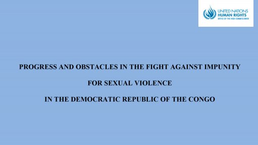 Progress and obstacles in the fight against impunity for sexual violence in the DRC (April 2014)