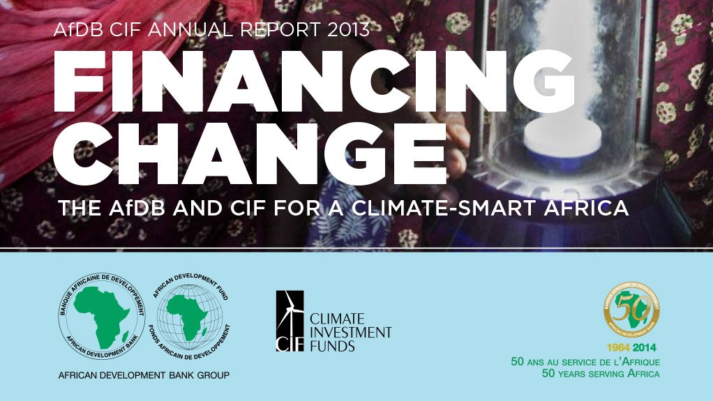 Financing Change: The AfDB and CIF for a climate-smart Africa (April 2014)