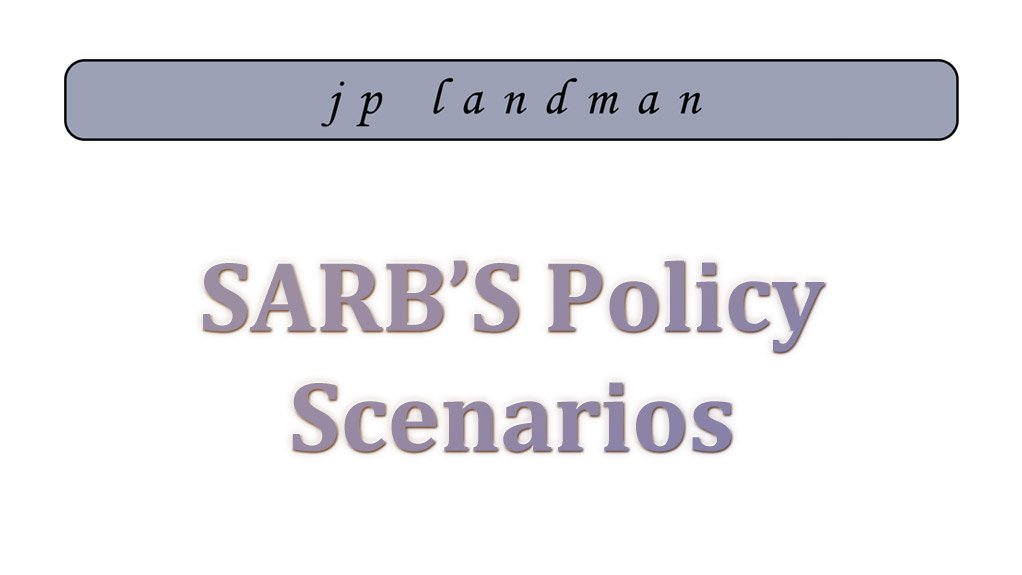 What is possible? SARB's policy scenarios (April 2014)