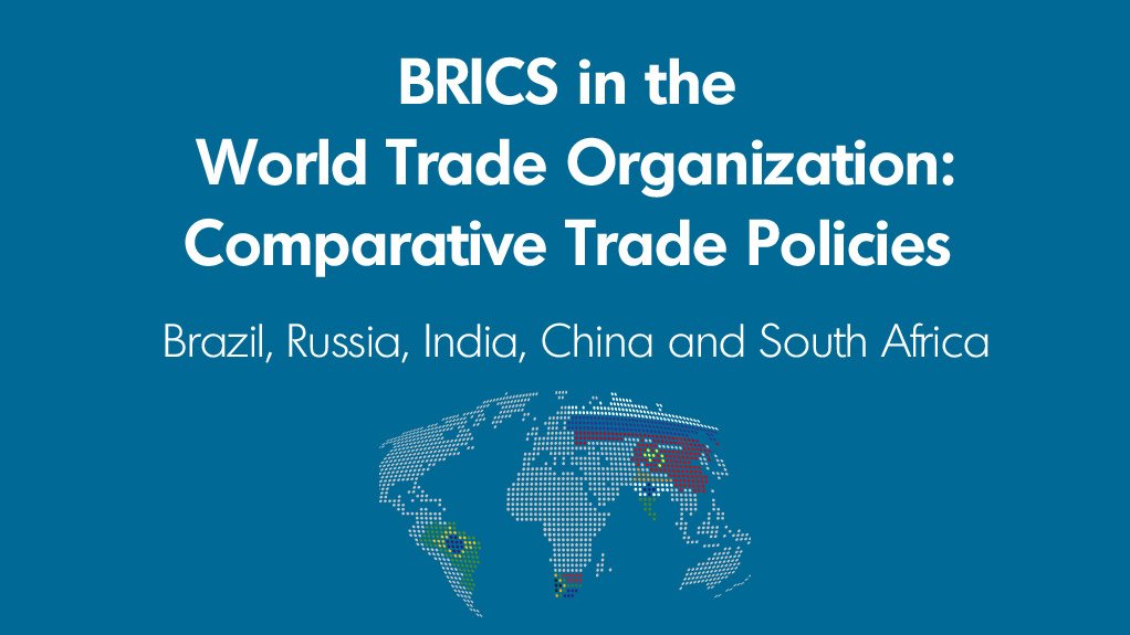 Brics in the World Trade Organisation: Comparative trade policies (July 2014)