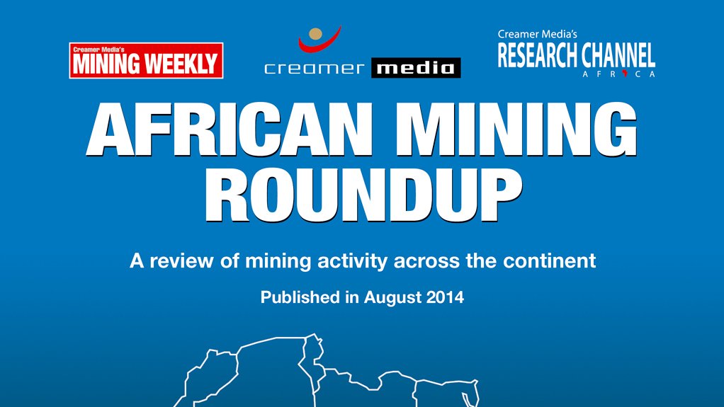 African Mining Roundup – August 2014