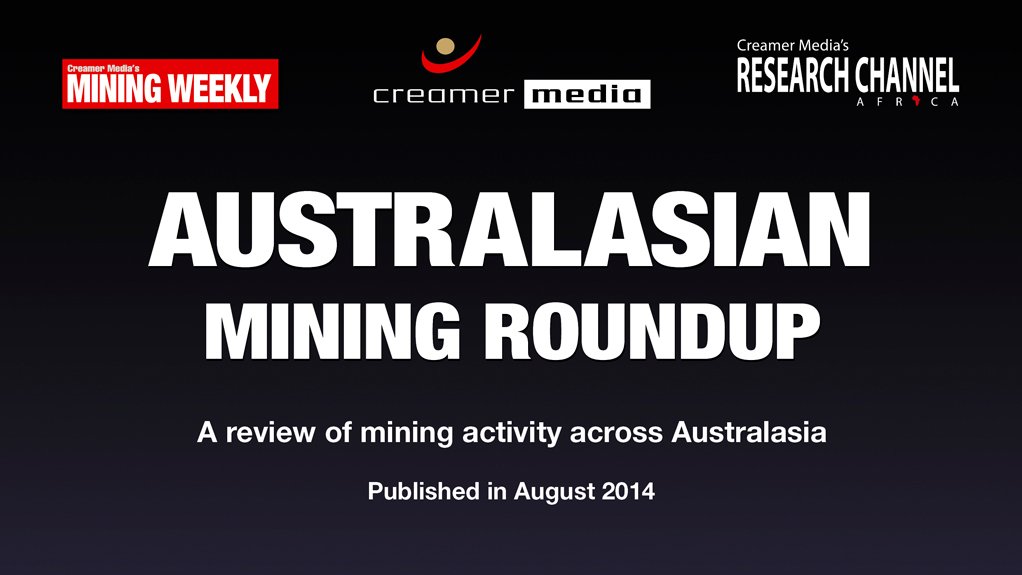 Australasian Mining Roundup – August 2014