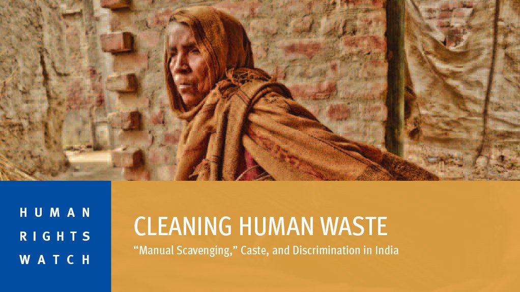 Cleaning human waste: 'Manual scavenging', caste and discrimination (August 2014) in India