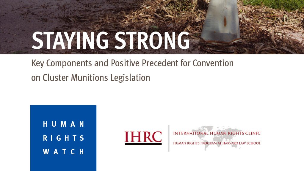 Staying strong: Key components and positive precedent for convention on cluster munitions legislation (September 2014)