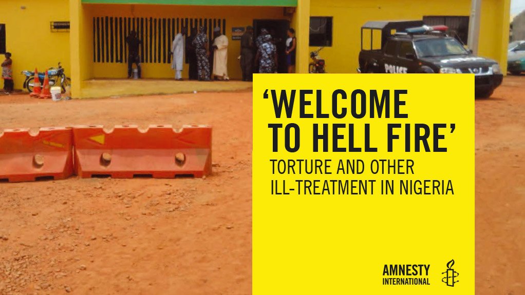 'Welcome to hell fire': Torture and other ill-treatment in Nigeria (September 2014)