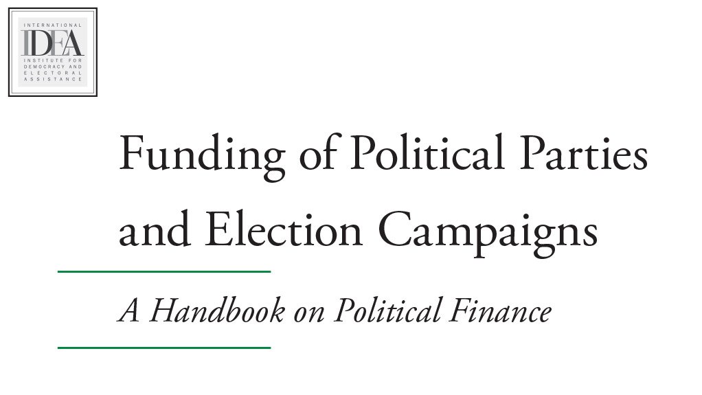 Funding of political parties and election campaigns: A handbook on political finance (October 2014)