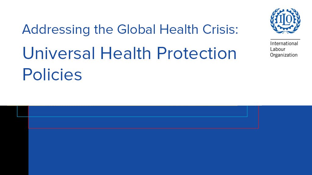 Addressing the global health crisis: Universal health protection policies (December 2014)