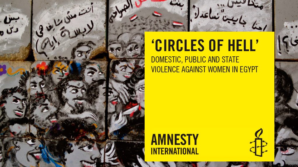 ‘Circles of Hell’ domestic, public and state violence against women in Egypt (January 2015)