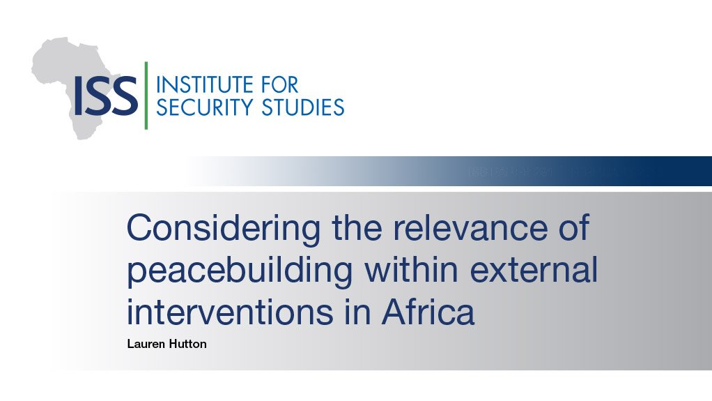 Considering the relevance of peacebuilding within external interventions in Africa (February 2015)
