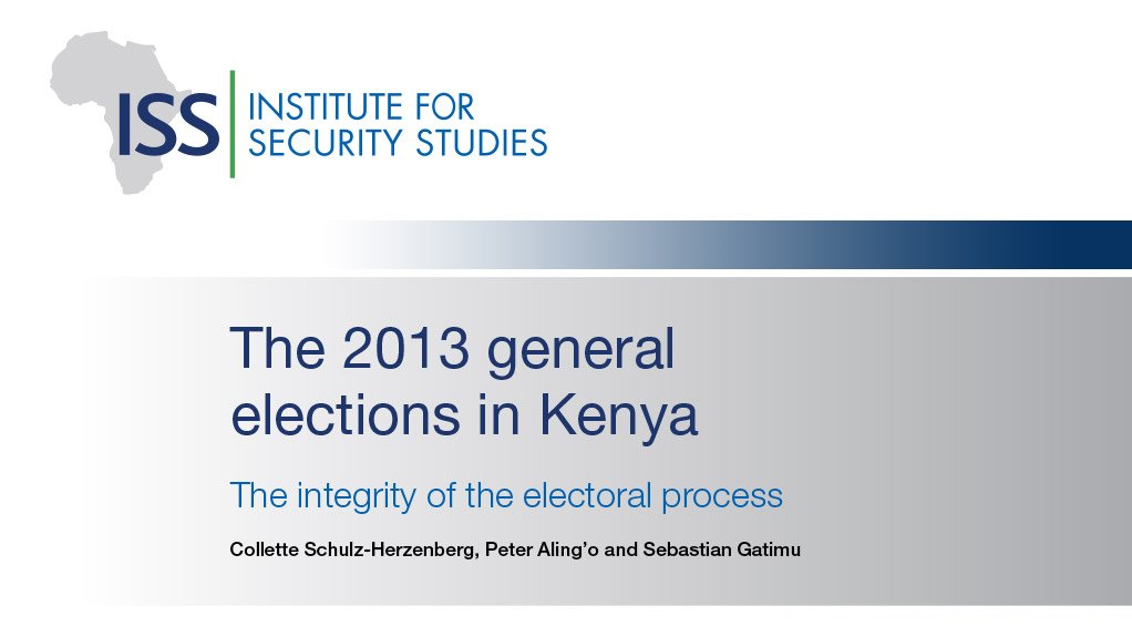 The 2013 general elections in Kenya: The integrity of the electoral process (February 2015)