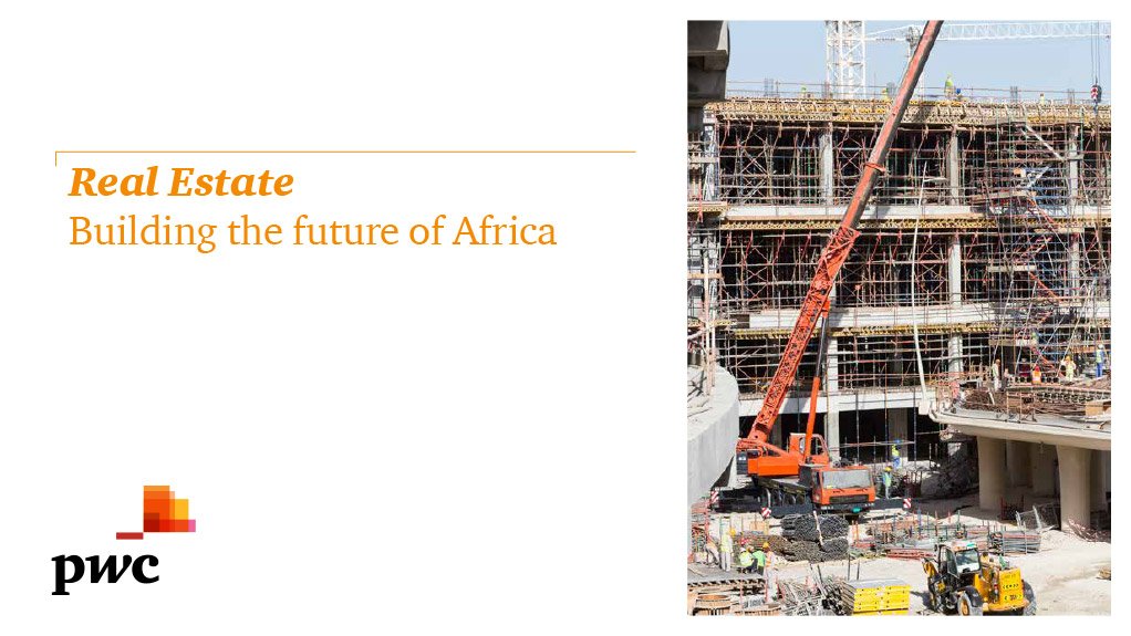 Real Estate: Building the future of Africa (March 2015)