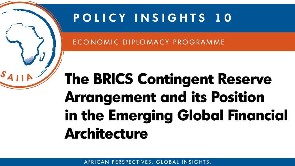 The Brics contingent reserve arrangement and its position in the emerging global financial architecture (March 2015) 