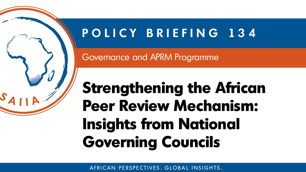 Strengthening the African Peer Review Mechanism: Insights from national governing councils (April 2015)