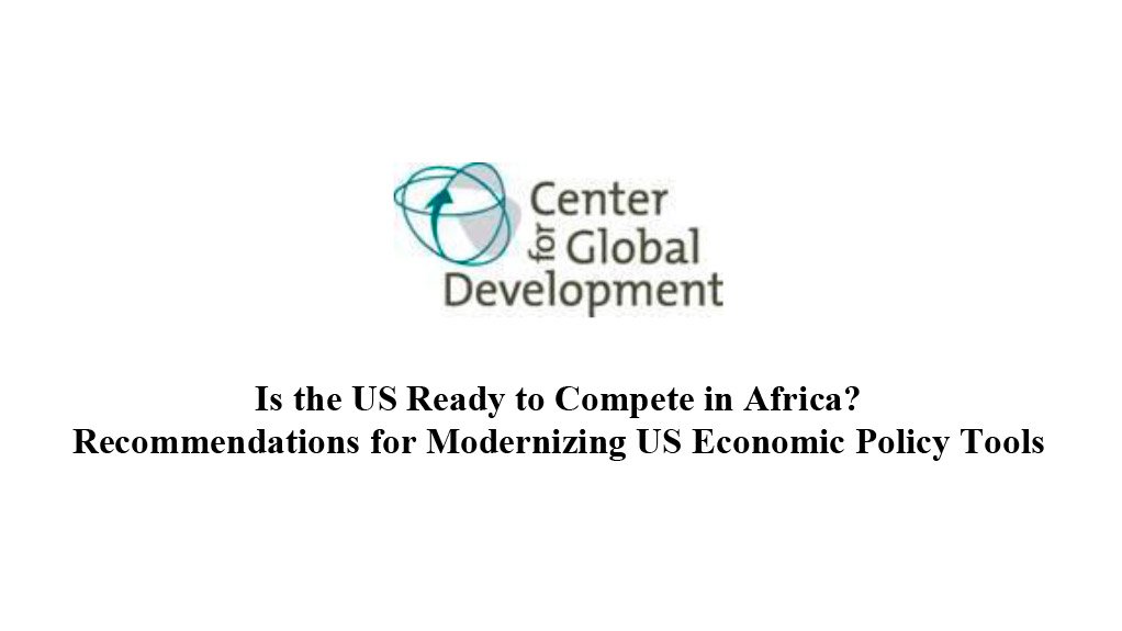 Is the US ready to compete in Africa? Recommendations for modernizing US economic policy tools (April 2015)