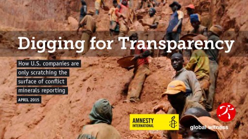 Digging for transparency: How US companies are only scratching the surface of conflict minerals reporting (April 2015)