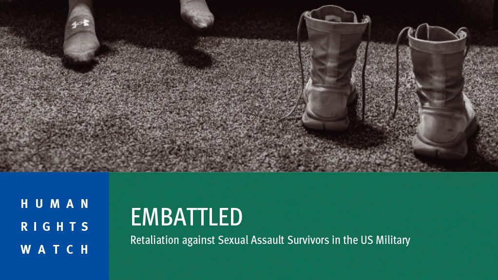 Embattled: Retaliation against sexual assault survivors in the US military (May 2015)