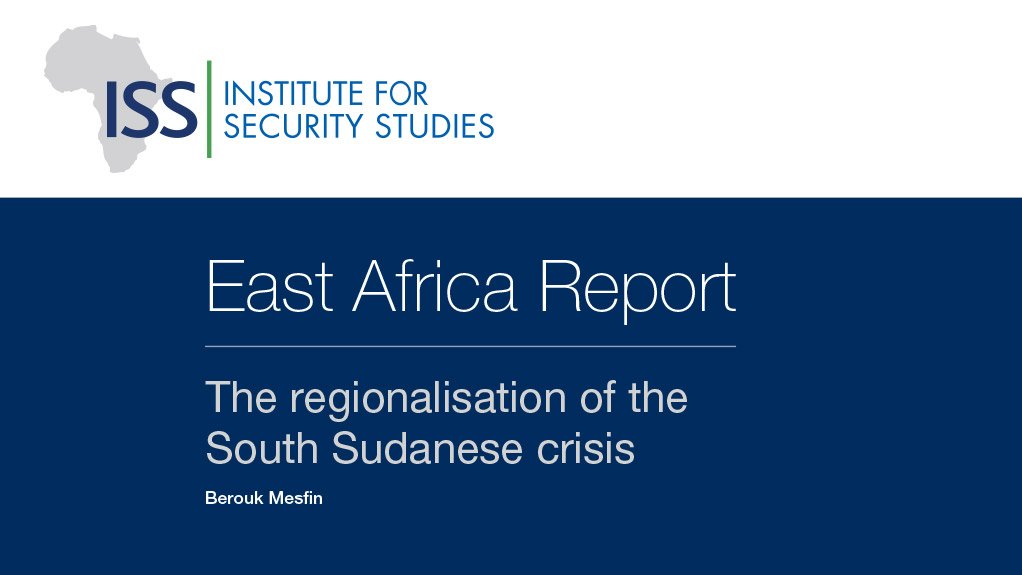 East Africa Report: The regionalisation of the South Sudanese crisis (June 2015)