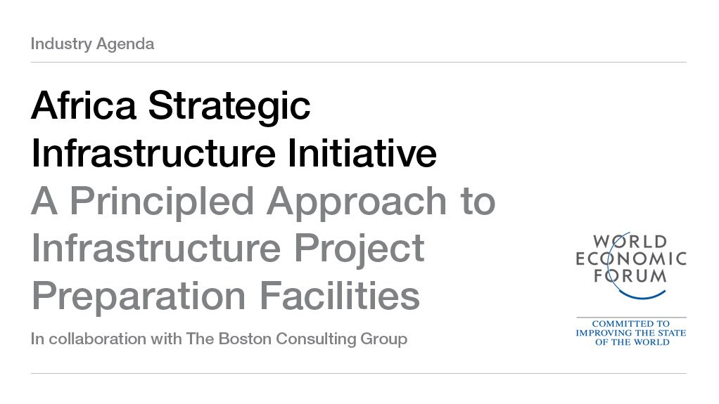 Africa Strategic Infrastructure Initiative: A principled approach to infrastructure project preparation facilities (June 2015)