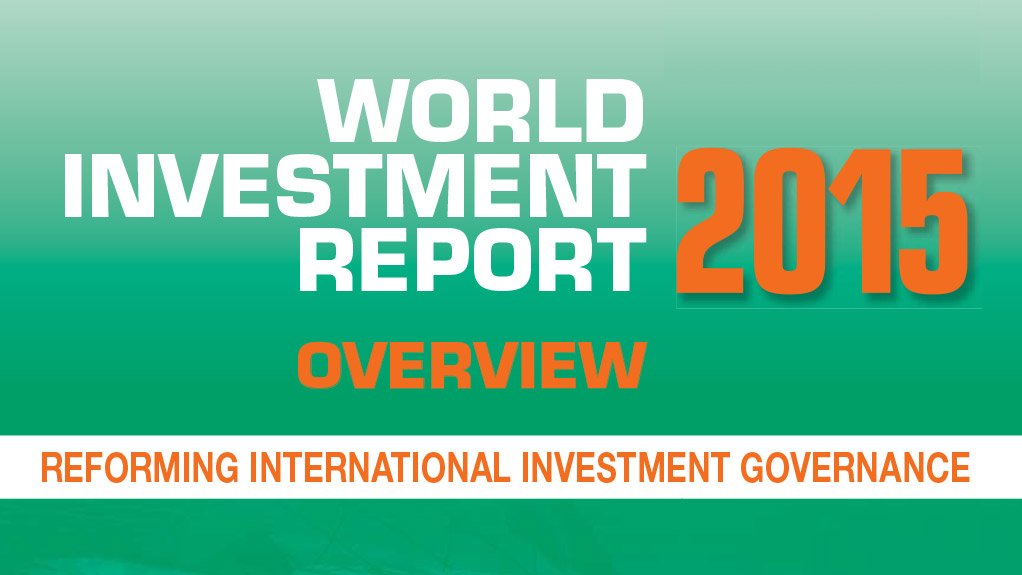 World Investment Report 2015 - Reforming international investment governance (June 2015)