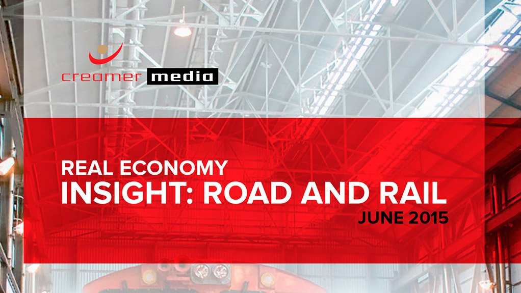 Creamer Media publishes Real Economy Insight: Road And Rail 2015 brief