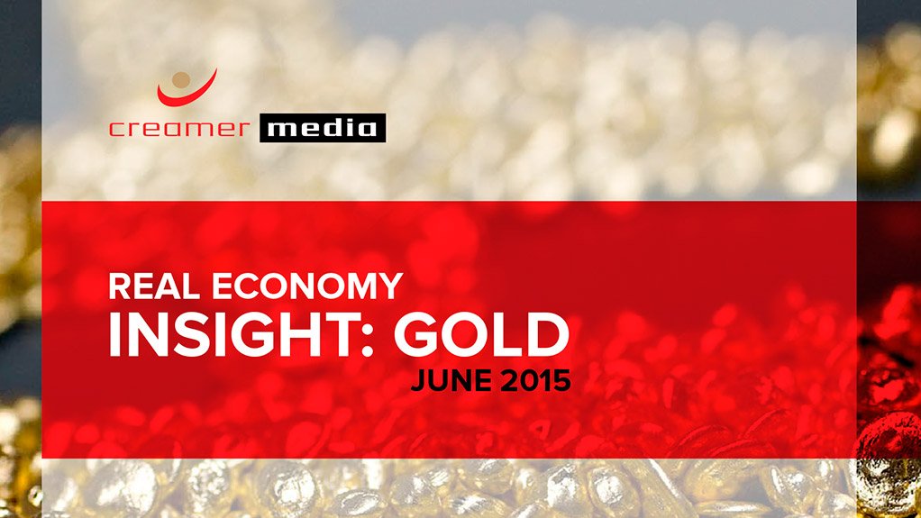 Creamer Media publishes Real Economy Insight: Gold 2015 brief