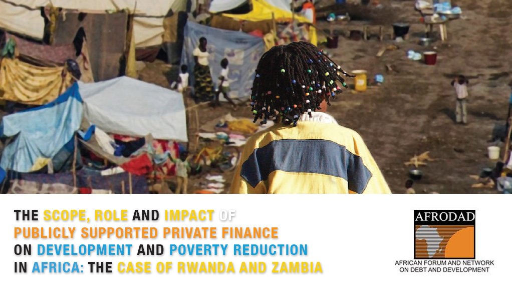 The impact of publicly supported private finance on development and poverty reduction in Africa: Case of Rwanda & Zambia (July 2014)
