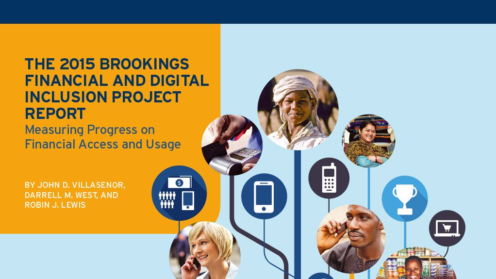 2015 Brookings Financial and Digital Inclusion Project Report (August 2015)