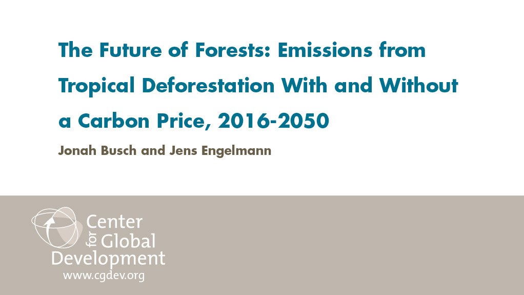 The Future of Forests: Emissions from Tropical Deforestation with and without a Carbon Price, 2016–2050 (August 2015)
