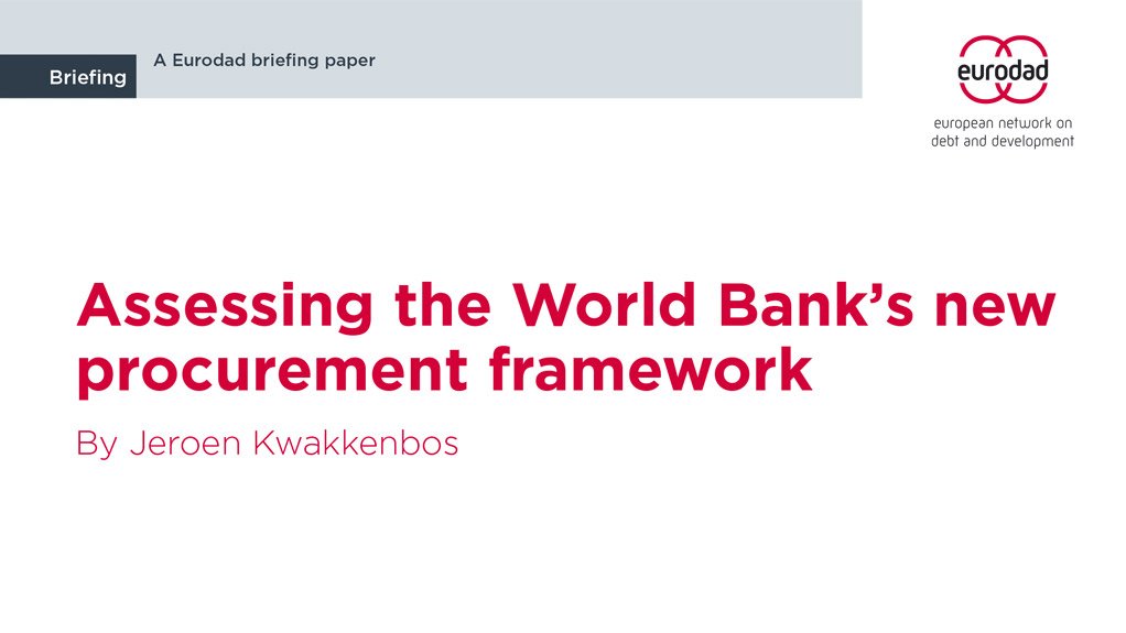 Assessing the World Bank’s new procurement framework (September 2015)