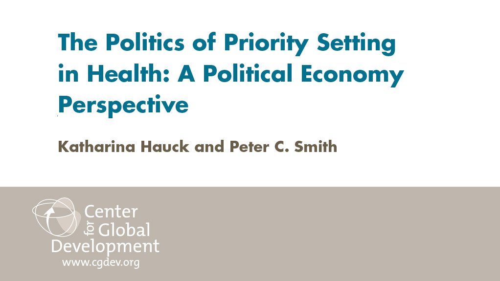 The politics of priority setting in health: A political economy perspective (September)