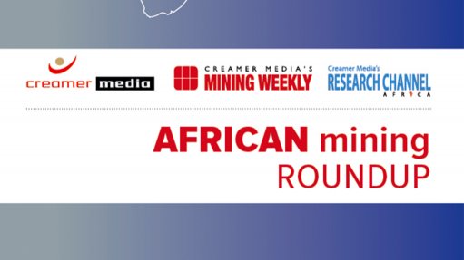 Creamer Media publishes African Mining Roundup for September 2015 research report
