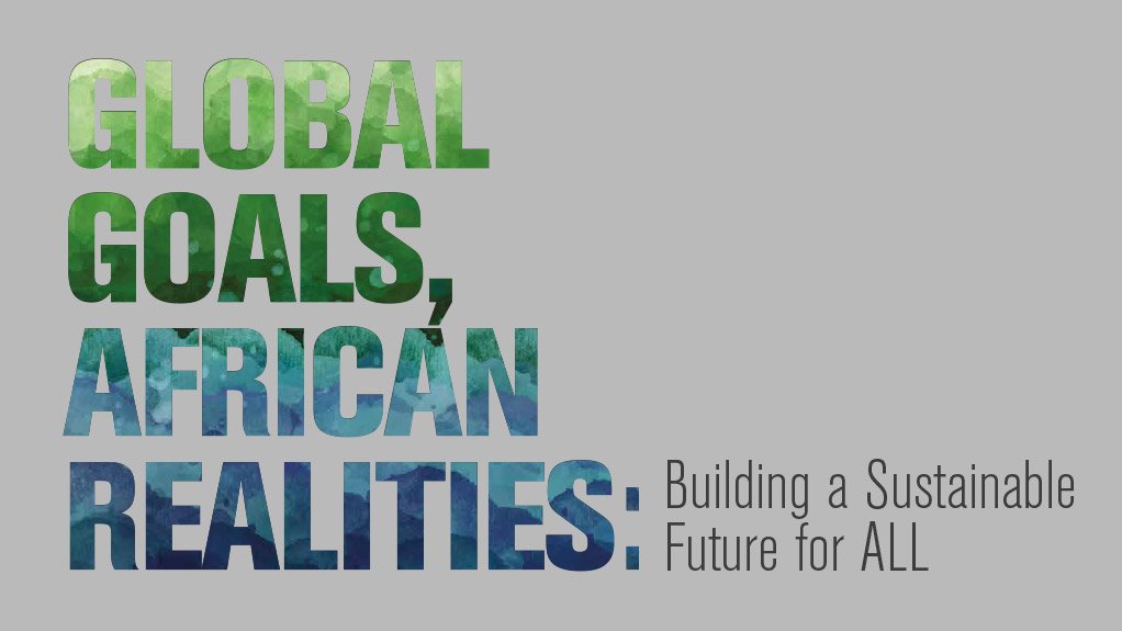 Global Goals, African Realities - Building a Sustainable Future for ALL (October 2015)