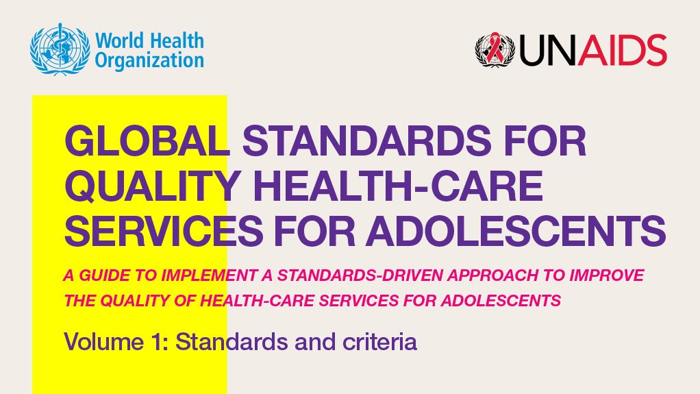 Global Standards for quality health care services for adolescents (October 2015)