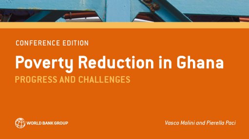 Poverty Reduction in Ghana – Progress and Challenges (October 2015)