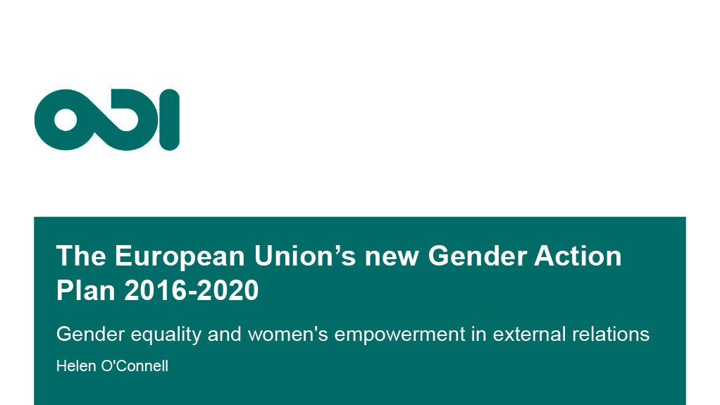 The European Union's new Gender Action Plan 2016-2020 (Oct 2015)