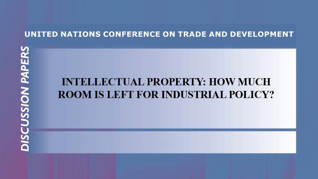 Intellectual property– How much room is left for industrial policy? (Nov 2015)