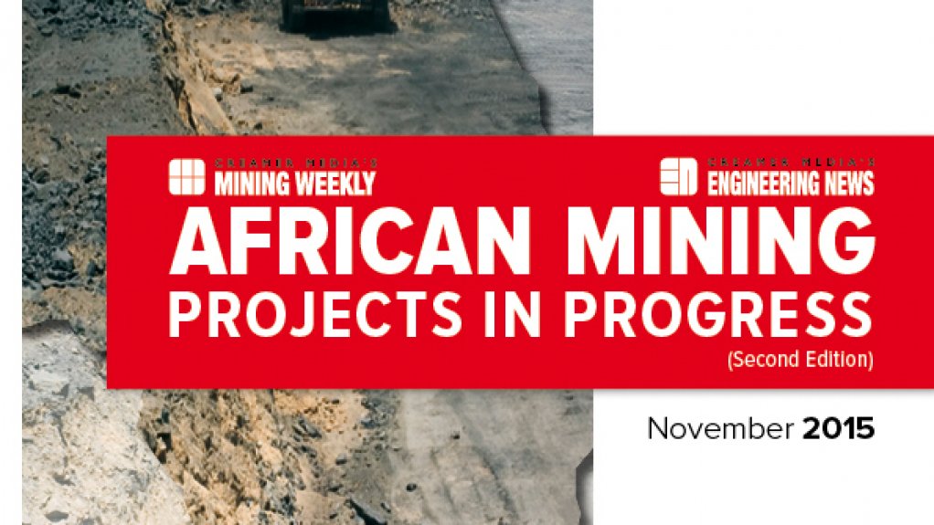Creamer Media publishes African Mining Projects in Progress - Second Edition