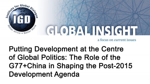The Role of the G77+China in Shaping the Post-2015 Development Agenda (Nov 2015)