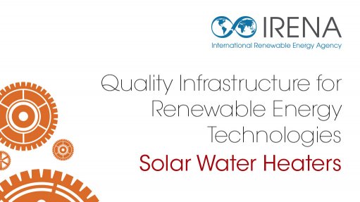Quality Infrastructure for Renewable Energy Technologies – Solar Water Heaters (Dec 2015) 