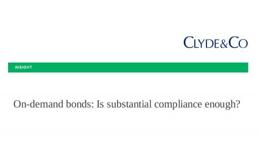 On-demand bonds: Is substantial compliance enough?