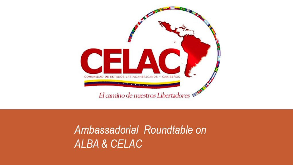 Ambassadorial Roundtable on ALBA & CELAC (Feb 2016)