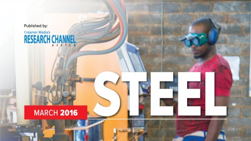 Steel 2016: A review of South Africa's steel sector