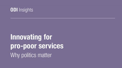 Innovating for pro-poor services: why politics matter