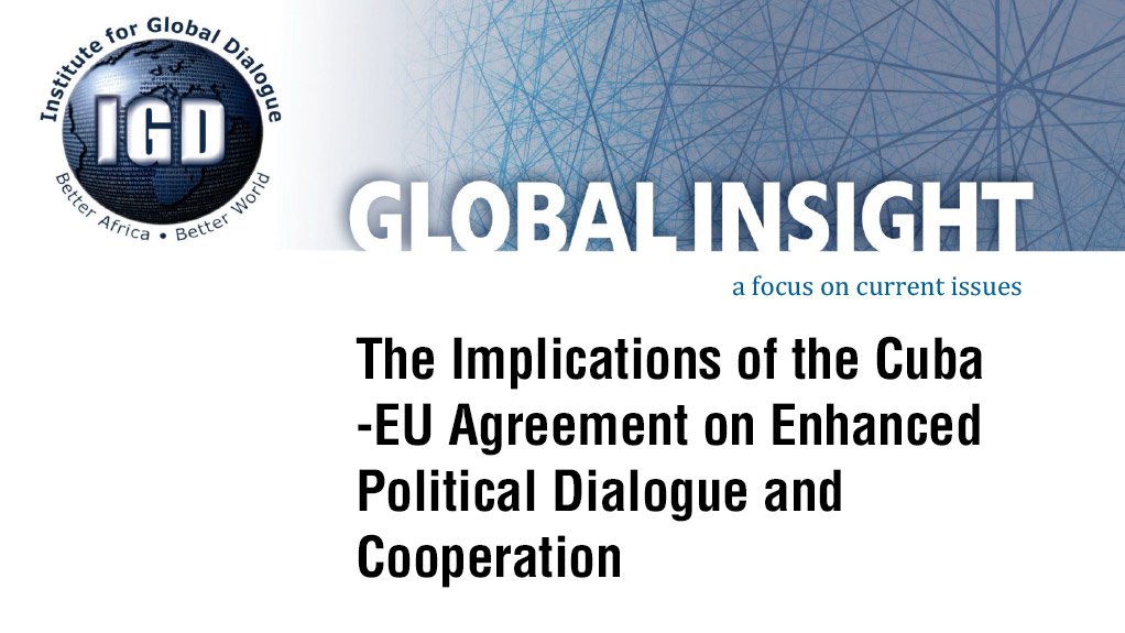 The Implications of the Cuba -EU Agreement on Enhanced Political Dialogue and Cooperation (April 2016)
