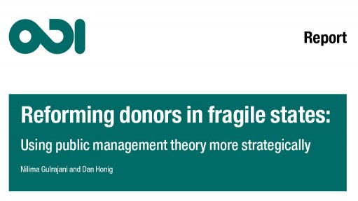 Reforming donors in fragile states: using public management theory more strategically (April 2016)