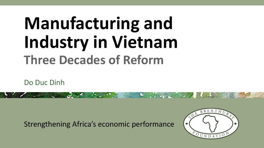 Discussion Paper 2016/6, 'Manufacturing and Industry in Vietnam: Three Decades of Reform' (April 2016)