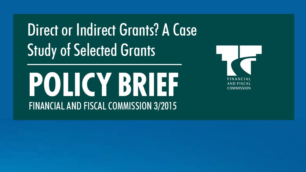 Direct or Indirect Grants? A Case Study of Selected Grants (May 2016)